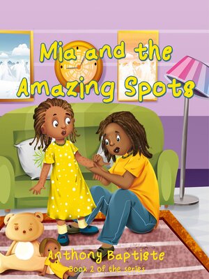 cover image of Mia and the Amazing Spots